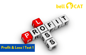 Profit & Loss | Test 1