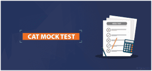 Dos and Don’ts of giving Mock Tests for CAT