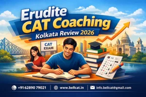 Erudite CAT Coaching Kolkata Review 2026: Fees, Faculty, Batch Size & Honest Verdict